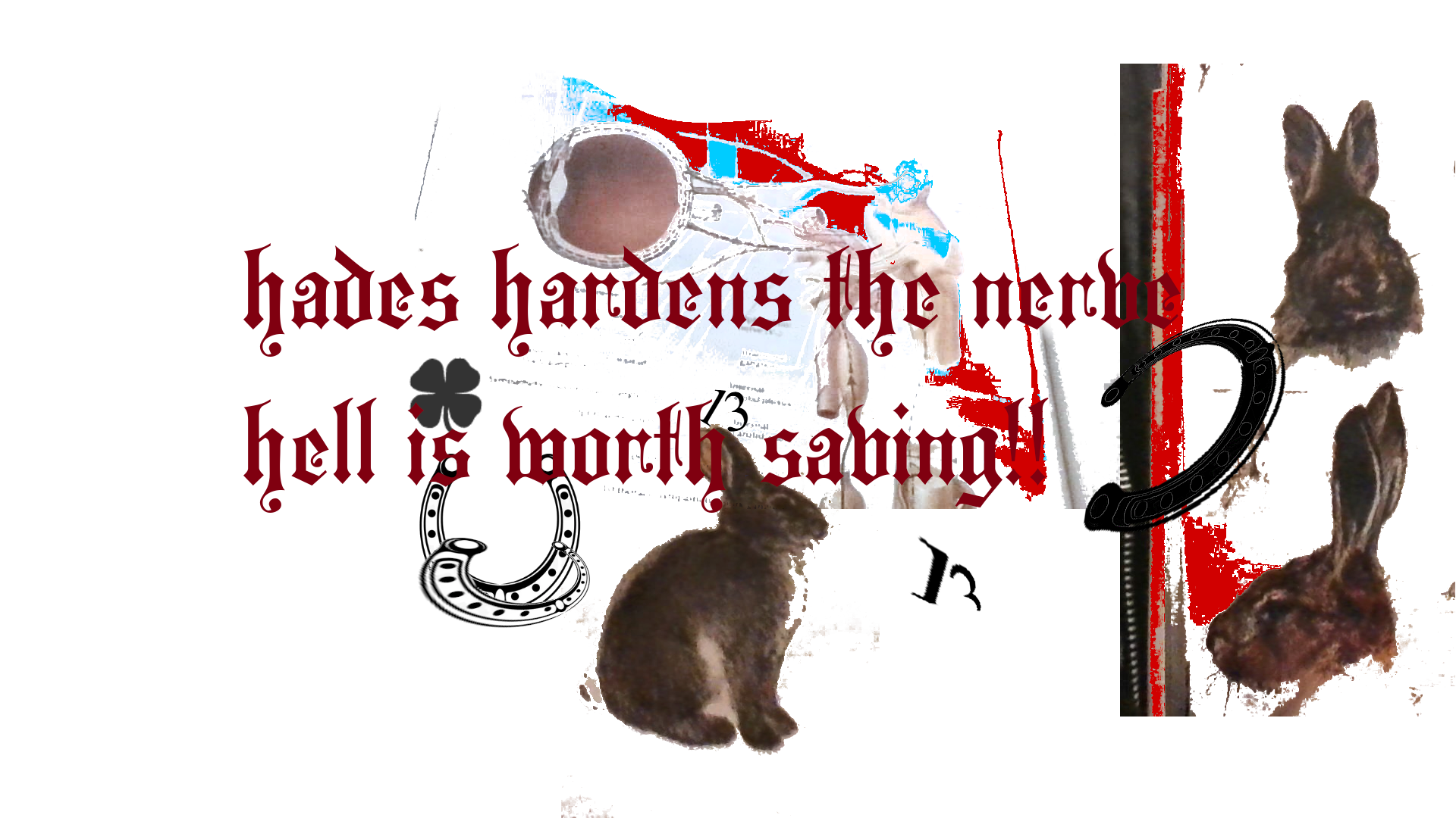Hades Hardens Us